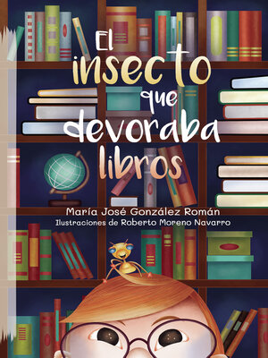 cover image of El insecto que devoraba libros